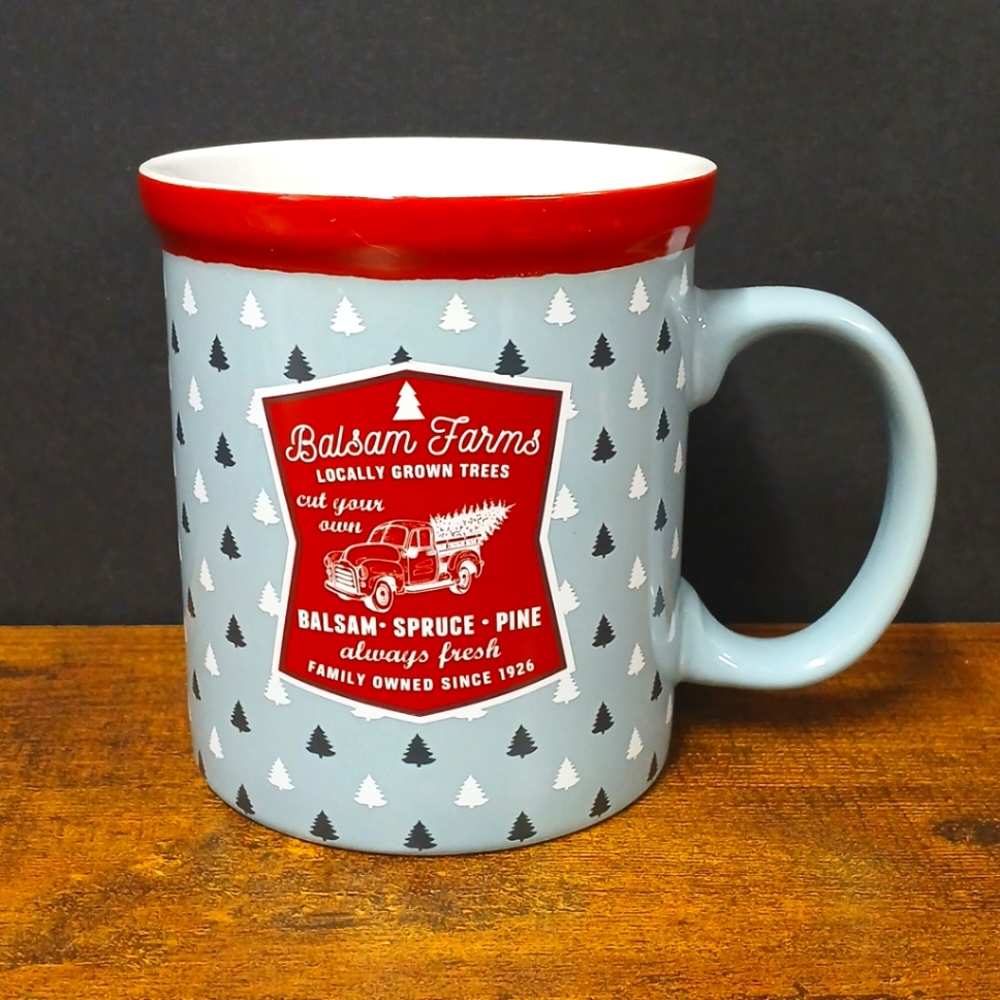 Balsam Farms Locally Grown Trees Cut Your Own Coffee Cup Mug Large DesignPac